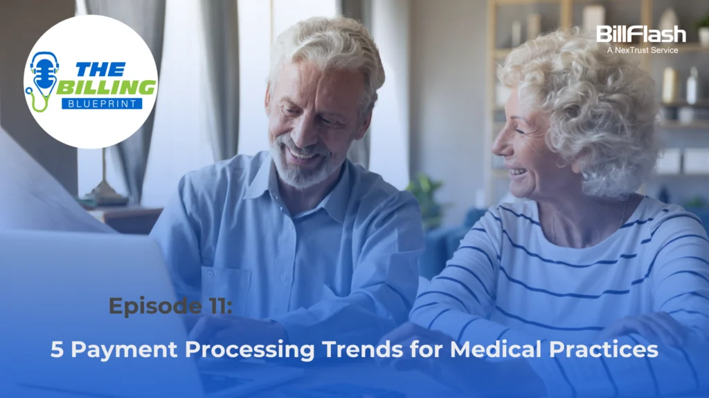 An older couple processing a medical payment on their laptop. Text on image says, "5 Payment Processing Trends for Medical Practices."