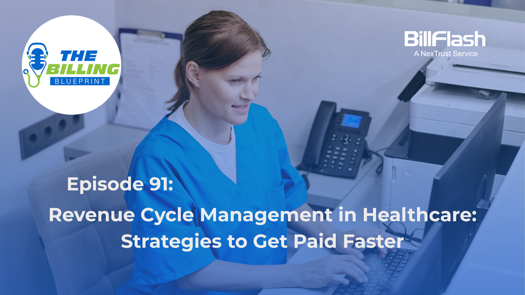 Office Manager looking at computer with text on the image saying, "Revenue Cycle Management in Healthcare: Strategies to Get Paid Faster"