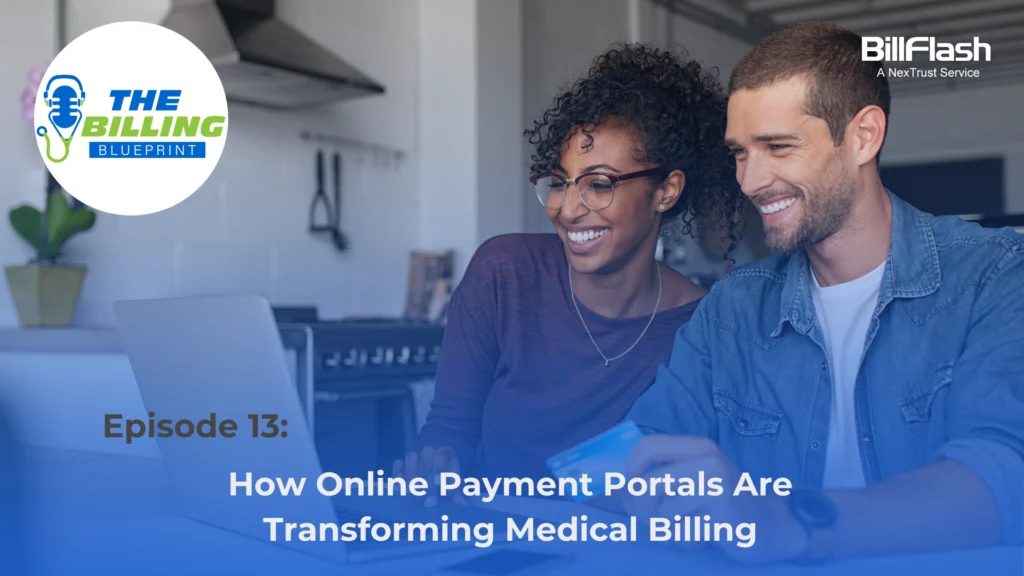 A couple making an online payment with text that says, "Episode 13: How Online Payment Portals Are Transforming Medical Billing"