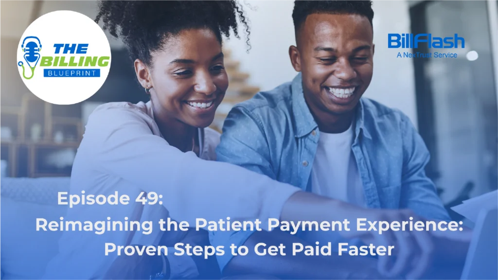 A couple looking at a computer with text on the image that says "Reimagining the Patient Payment Experience: Proven Steps to Get Paid Faster"