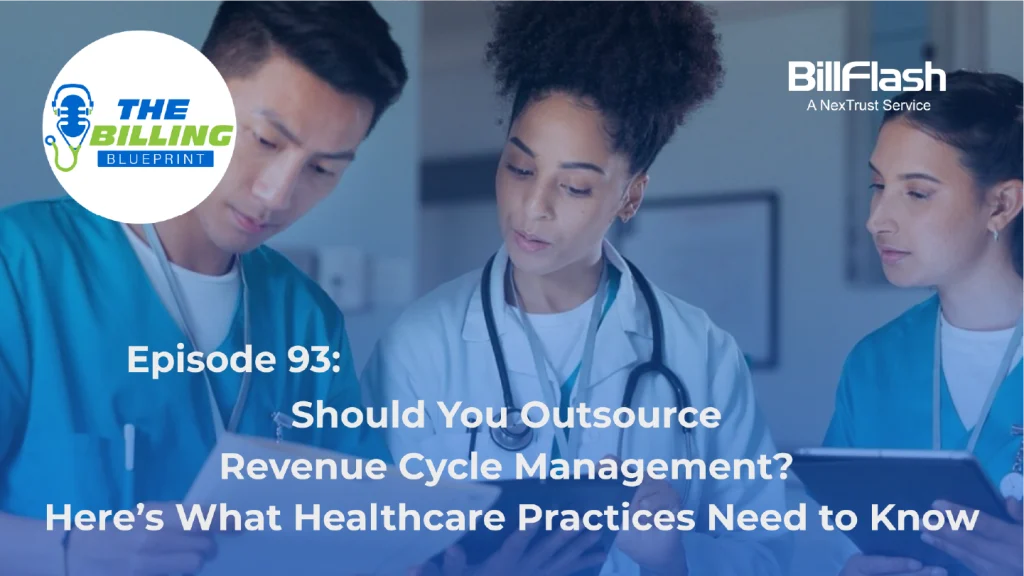Healthcare office managers looking at tablets with text on the image saying "Should You Outsource Revenue Cycle Management? Here’s What Healthcare Practices Need to Know"