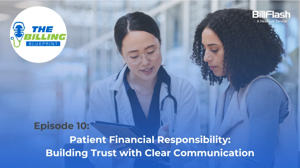 Doctor communicating patient financial responsibility with a tablet. With text that says " Patient Financial Responsibility: Building Trust with Clear Communication"